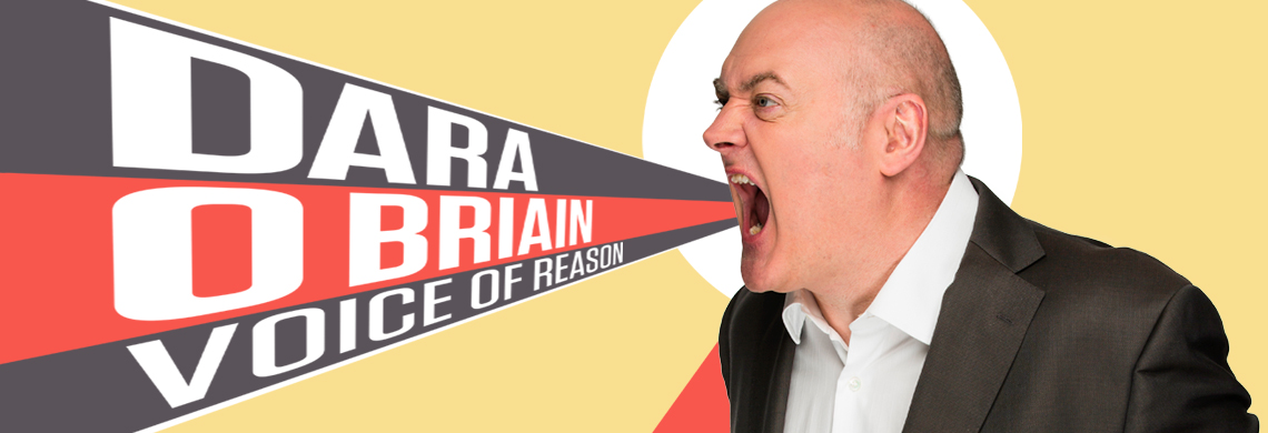 Dara Ó Briain - Voice of Reason