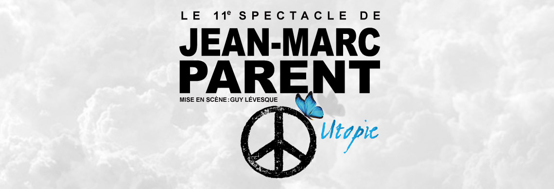 Jean-Marc Parent - Utopie