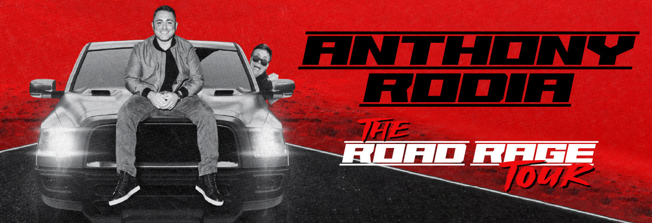Anthony Rodia - The Road Rage Tour