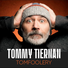 Tommy Tiernan: Tomfoolery 