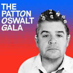 The Patton Oswalt Gala