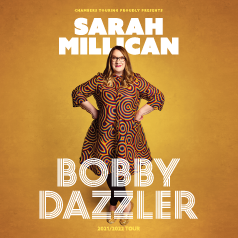 Sarah Millican - Bobby Dazzler Tour