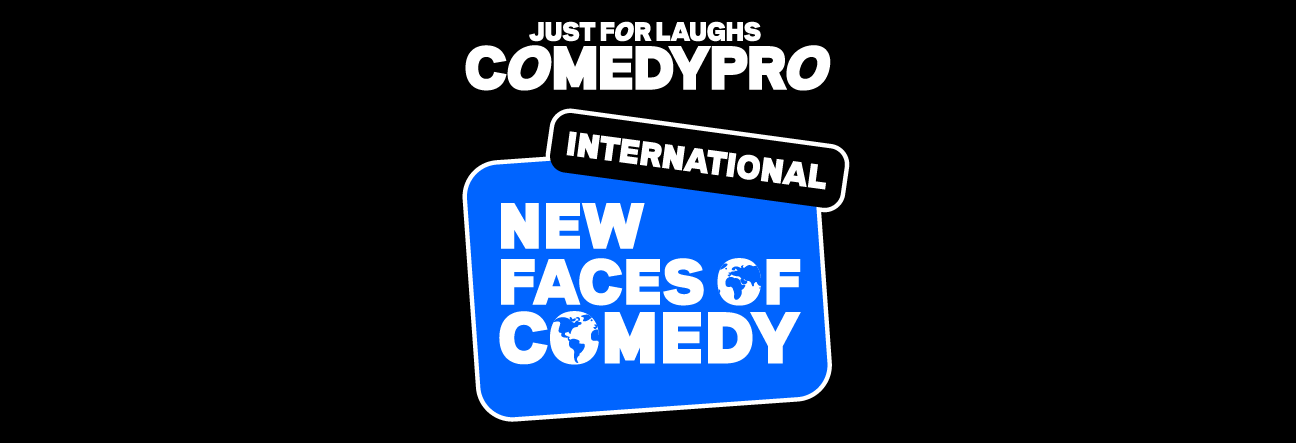 New Faces of Comedy: International