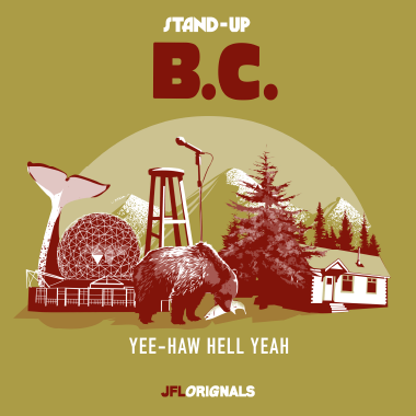 Stand-Up B.C. - Yee-haw Hell Yeah
