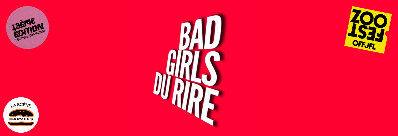 Bad Girls du Rire