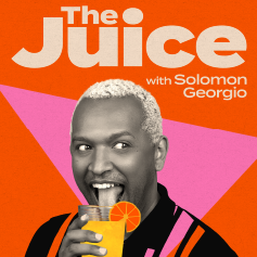 The Juice with Solomon Georgio 