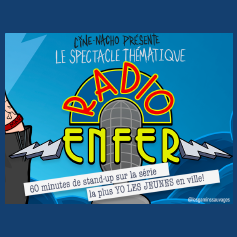 Ciné-Nacho présente: Le show Thématique Radio Enfer