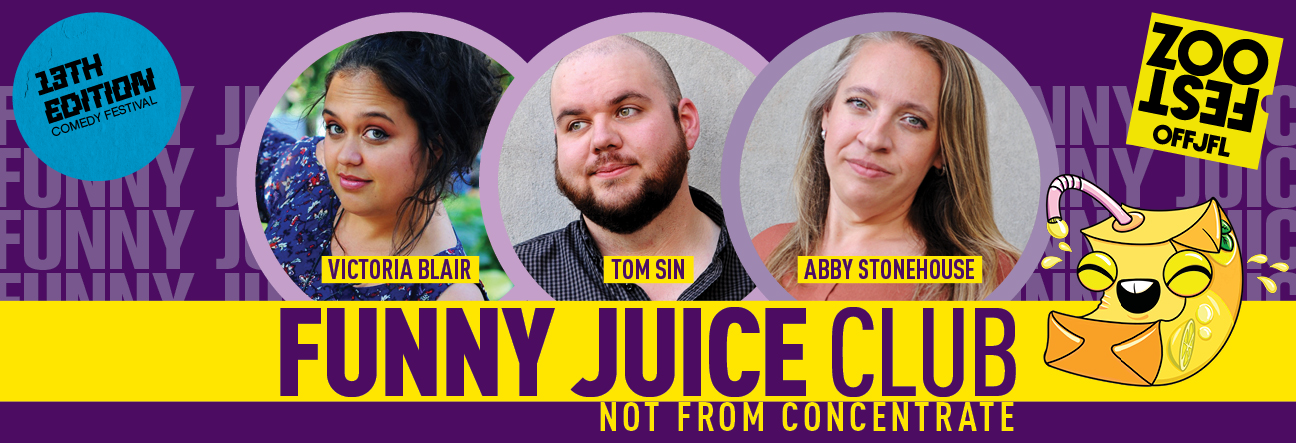 The Funny Juice Club: Not From Concentrate