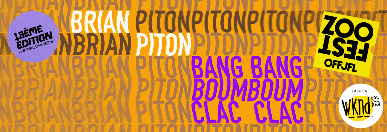 Brian Piton - Bang Bang Boum Boum Clac Clac