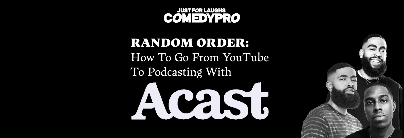 RANDOM ORDER: How To Go From YouTube To Podcasting