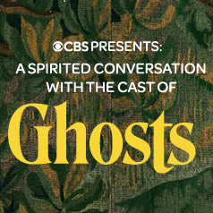 CBS presents A Spirited Conversation With The Cast Of Ghosts 
