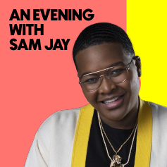 An Evening with Sam Jay