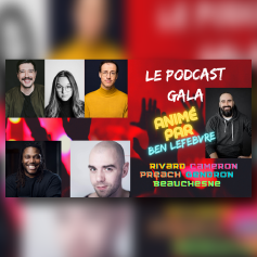 Le Podcast Gala