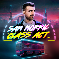 Sam Morril - Class Act Tour
