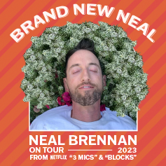NEAL BRENNAN: BRAND NEW NEAL