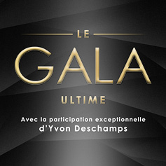 Le Gala ultime