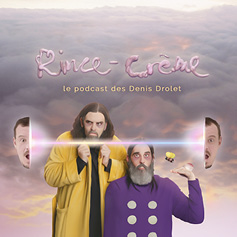 Podcast Rince-Crème